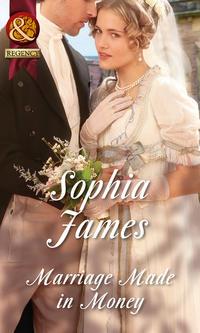 Marriage Made in Money - Sophia James