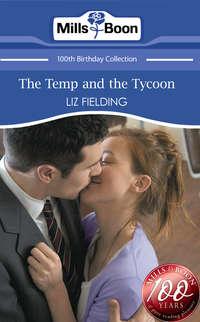 The Temp and the Tycoon - Liz Fielding