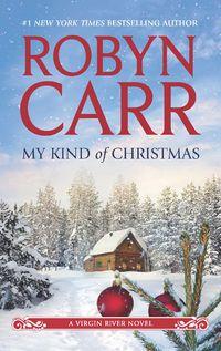 My Kind of Christmas, Робина Карра audiobook. ISDN42488269