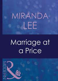 Marriage At A Price - Miranda Lee