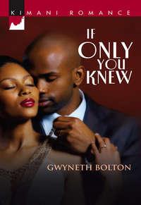 If Only You Knew, Gwyneth  Bolton audiobook. ISDN42488637