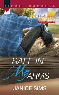 Safe in My Arms, Janice  Sims audiobook. ISDN42488693