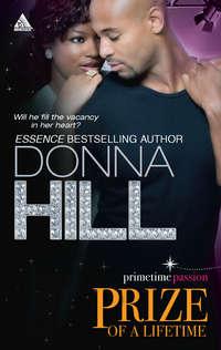 Prize of a Lifetime, Donna  Hill аудиокнига. ISDN42488709