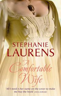 A Comfortable Wife - Stephanie Laurens