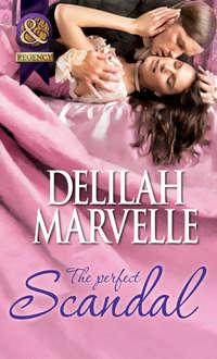The Perfect Scandal, Delilah  Marvelle audiobook. ISDN42489469