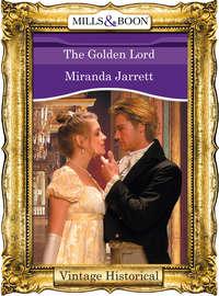 The Golden Lord, Miranda  Jarrett audiobook. ISDN42489541