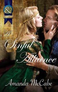 A Sinful Alliance - Amanda McCabe