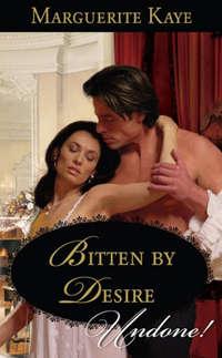 Bitten by Desire - Marguerite Kaye