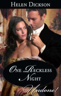 One Reckless Night, Хелен Диксон audiobook. ISDN42489693