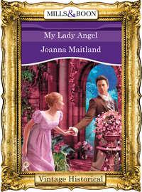 My Lady Angel, Joanna  Maitland audiobook. ISDN42489733