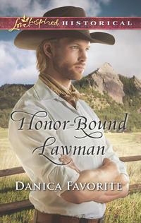 Honor-Bound Lawman, Danica  Favorite аудиокнига. ISDN42489805