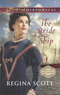 The Bride Ship, Regina  Scott audiobook. ISDN42489861
