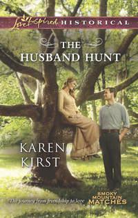 The Husband Hunt - Karen Kirst
