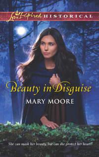 Beauty in Disguise, Mary  Moore audiobook. ISDN42489933