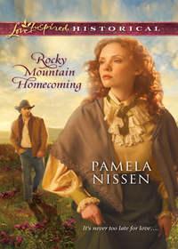 Rocky Mountain Homecoming, Pamela  Nissen audiobook. ISDN42489965