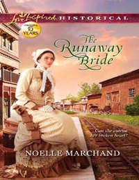 The Runaway Bride, Noelle  Marchand audiobook. ISDN42489973