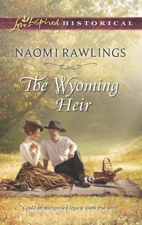 The Wyoming Heir, Naomi  Rawlings audiobook. ISDN42489981