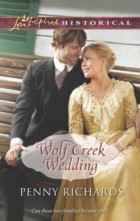 Wolf Creek Wedding, Penny  Richards audiobook. ISDN42490037