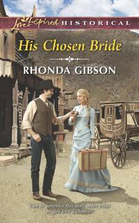 His Chosen Bride, Rhonda  Gibson audiobook. ISDN42490181
