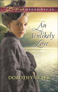 An Unlikely Love, Dorothy  Clark audiobook. ISDN42490253