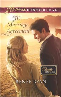 The Marriage Agreement - Renee Ryan