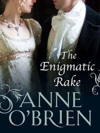 The Enigmatic Rake - Anne OBrien