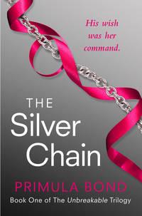 The Silver Chain, Primula  Bond audiobook. ISDN42490549