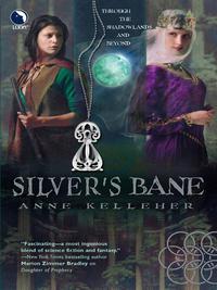 Silver′s Bane, Anne  Kelleher аудиокнига. ISDN42490557