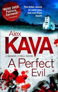 A Perfect Evil, Alex  Kava audiobook. ISDN42490613