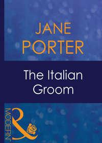 The Italian Groom - Jane Porter