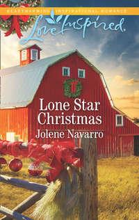 Lone Star Christmas, Jolene  Navarro аудиокнига. ISDN42490885