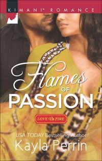 Flames of Passion, Kayla  Perrin аудиокнига. ISDN42491069