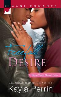 Freefall to Desire, Kayla  Perrin audiobook. ISDN42491085