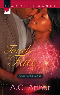 Touch of Fate - A.C. Arthur