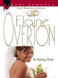 His Holiday Bride - Elaine Overton