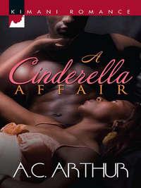 A Cinderella Affair, A.C.  Arthur аудиокнига. ISDN42491357
