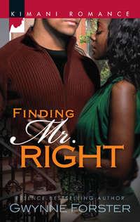 Finding Mr. Right - Gwynne Forster