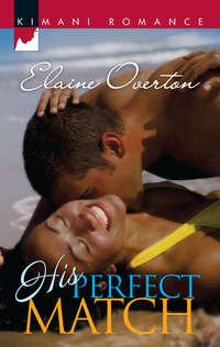 His Perfect Match - Elaine Overton