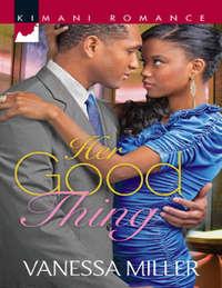 Her Good Thing, Vanessa  Miller audiobook. ISDN42491485