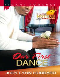 Our First Dance - Judy Hubbard