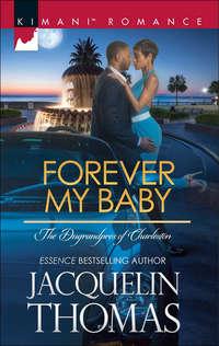 Forever My Baby, Jacquelin  Thomas audiobook. ISDN42491669