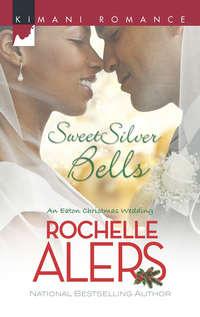 Sweet Silver Bells - Rochelle Alers