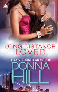 Long Distance Lover, Donna  Hill аудиокнига. ISDN42492053