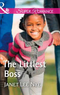 The Littlest Boss - Janet Nye