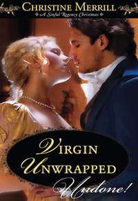 Virgin Unwrapped - Christine Merrill