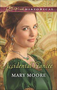 Accidental Fiancee, Mary  Moore audiobook. ISDN42492573