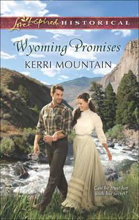 Wyoming Promises, Kerri  Mountain audiobook. ISDN42492677