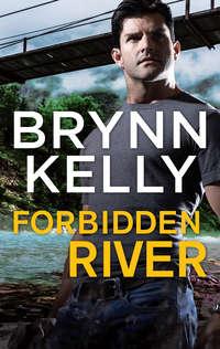 Forbidden River - Brynn Kelly