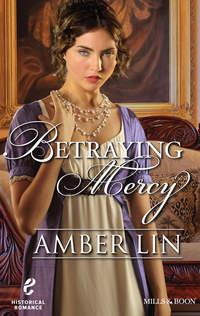 Betraying Mercy, Amber  Lin audiobook. ISDN42492725