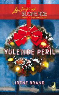 Yuletide Peril - Irene Brand